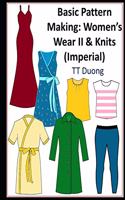 Basic Pattern Making: Women's Wear II & Knits (Imperial)(2 Basic Pattern Making: Women's Wear)