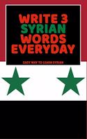 Write 3 Syrian Words Everyday