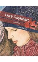 Lucy Gayheart: Large Print