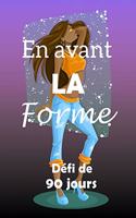 avant la forme défi de 90 jours