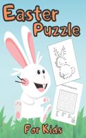 Easter Puzzle For Kids: This Activity Book Including - Coloring / Word Search / Connect Dots / Mazes / Colour by Number / Scissors Skills Game / Math Learning / Cut and Pas