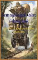 Gears and Gadgets Galore Coloring Book