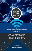 Comprehensive Handbook on 5G network: Concepts and Applications