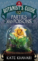 Botanist's Guide to Parties and Poisons