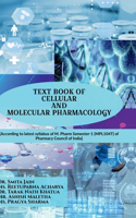 Text Book of Cellular and Molecular Pharmacology
