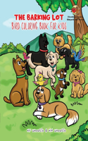 Barking Lot Bird Coloring Book for Kids