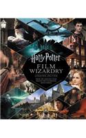 Harry Potter Film Wizardry: Updated Edition