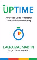 Uptime : A Practical Guide to Personal Productivity and Wellbeing