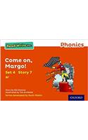 Read Write Inc. Phonics: Come On, Margo! (Orange Set 4 Storybook 7)
