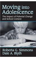 Moving into Adolescence: The Impact of Pubertal Change and School Context