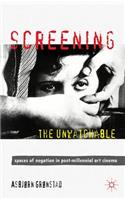 Screening the Unwatchable
