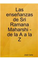 Las enseñanzas de Sri Ramana Maharshi -de la A a la Z