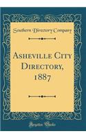Asheville City Directory, 1887 (Classic Reprint)