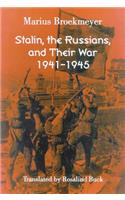 Stalin, the Russians, and Their War