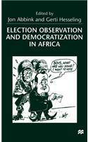 Election Observation and Democratization in Africa