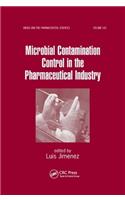 Microbial Contamination Control in the Pharmaceutical Industry