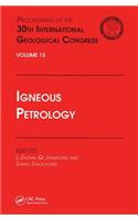 Igneous Petrology: Proceedings of the 30th International Geological Congress, Volume 15