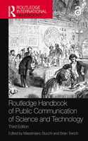 Routledge Handbook of Public Communication of Science and Technology