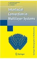 Interfacial Convection in Multilayer Systems