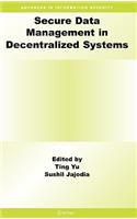 Secure Data Management in Decentralized Systems