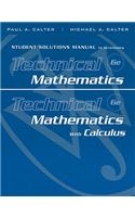Student Solutions Manual to accompany Technical Mathematics 6e & Technical Mathematics with Calculus