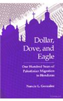 Dollar, Dove, and Eagle