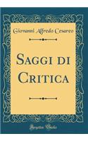 Saggi di Critica (Classic Reprint)