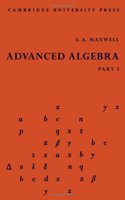 Advanced Algebra, Part 1