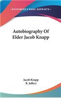 Autobiography Of Elder Jacob Knapp