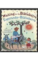 Waiting for the Biblioburro/Esperando El Biblioburro