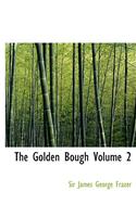 Golden Bough Volume 2