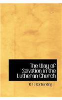 Way of Salvation in the Lutheran Church