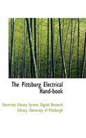 The Pittsburg Electrical Hand-Book: (English)