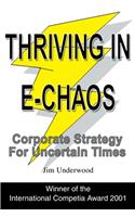 Thriving in E-Chaos