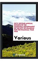 Fifty-Second Annual Reports of the Municipal Government of the City of Franklin for the Financial Year 1946
