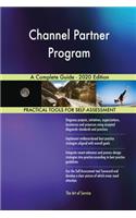 Channel Partner Program A Complete Guide - 2020 Edition
