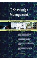 IT Knowledge Management A Complete Guide - 2020 Edition