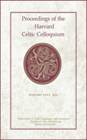 Proceedings of the Harvard Celtic Colloquium, 35: 2015