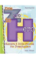 From Zero to Hero: Numbers and Bible Stories for Preschoolers