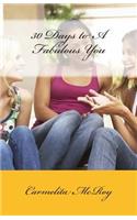 30 Days to A Fabulous You