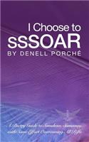 I Choose to SSSOAR