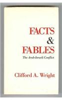 Facts And Fables: The Arab-Israeli Conflict