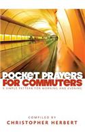 Pocket Prayers for Commuters: (Pocket Prayers Series)