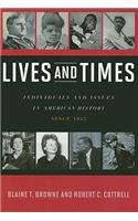 Lives and Times