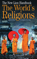 The New Lion Handbook: The World's Religions(Lion Handbooks)