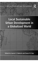 Local Sustainable Urban Development in a Globalized World