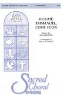 O Come, Emmanuel, Come Soon: (English)