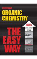 Organic Chemistry The Easy Way