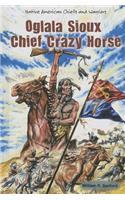 Oglala Sioux Chief Crazy Horse