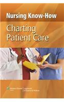 Nursing Know-How: Charting Patient Care